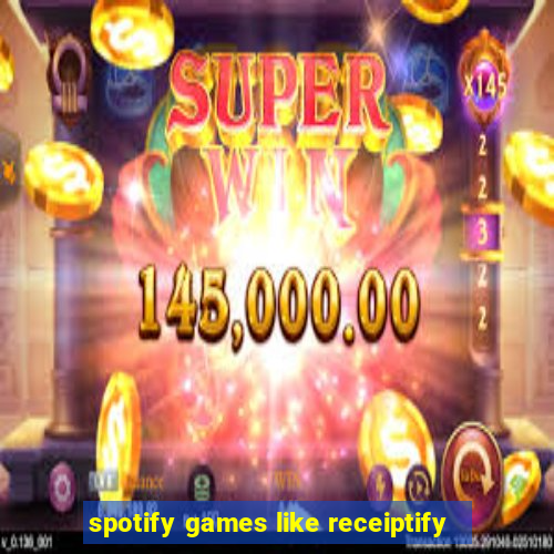 spotify games like receiptify